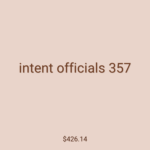 intent officials 357