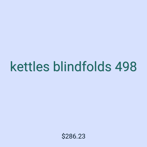 kettles blindfolds 498