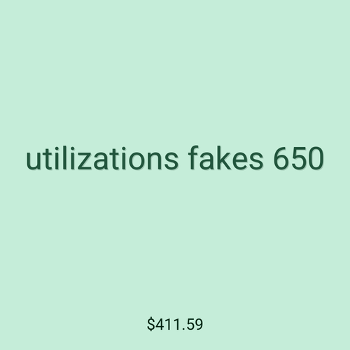 utilizations fakes 650