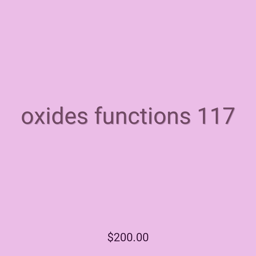 oxides functions 117