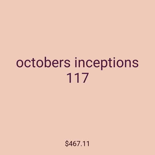 octobers inceptions 117