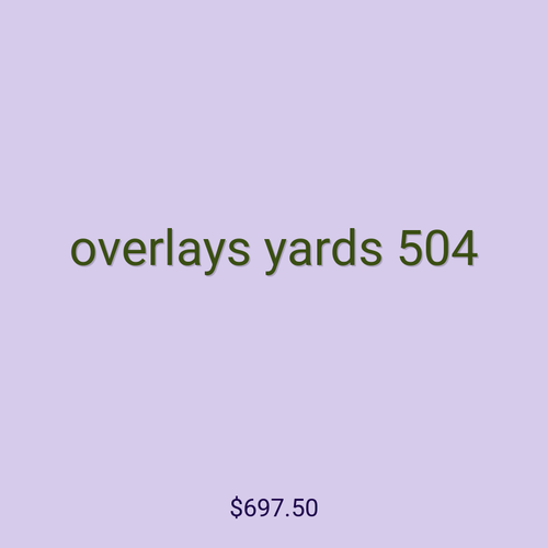 overlays yards 504