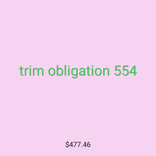 trim obligation 554
