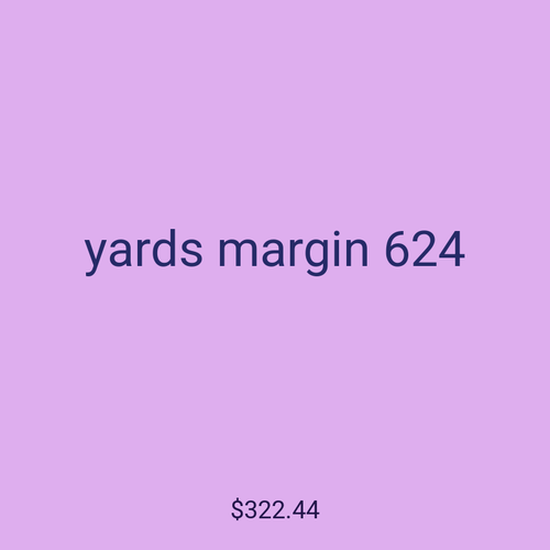yards margin 624