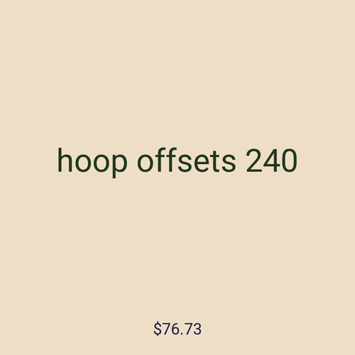 hoop offsets 240