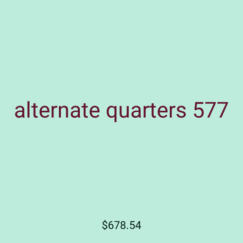 alternate quarters 577