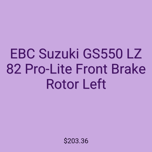EBC Suzuki GS550 LZ 82 Pro-Lite Front Brake Rotor Left