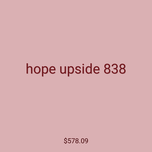 hope upside 838