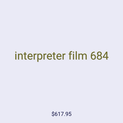interpreter film 684