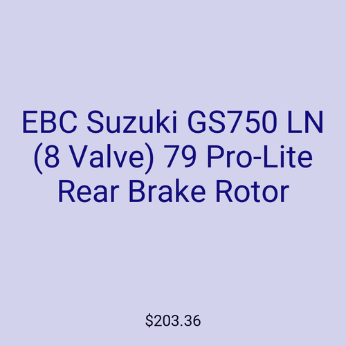 EBC Suzuki GS750 LN (8 Valve) 79 Pro-Lite Rear Brake Rotor