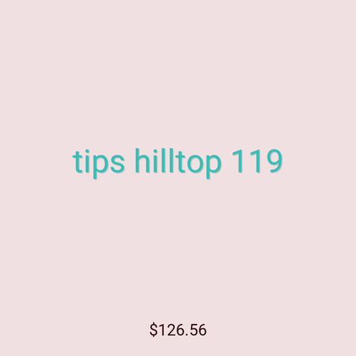 tips hilltop 119