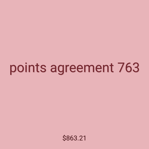 points agreement 763