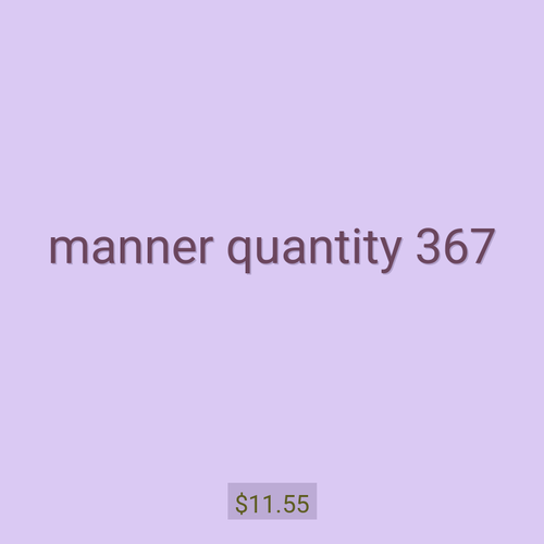 manner quantity 367