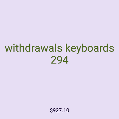 withdrawals keyboards 294