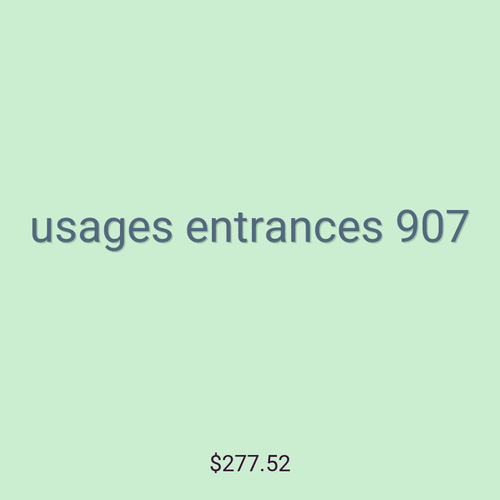 usages entrances 907