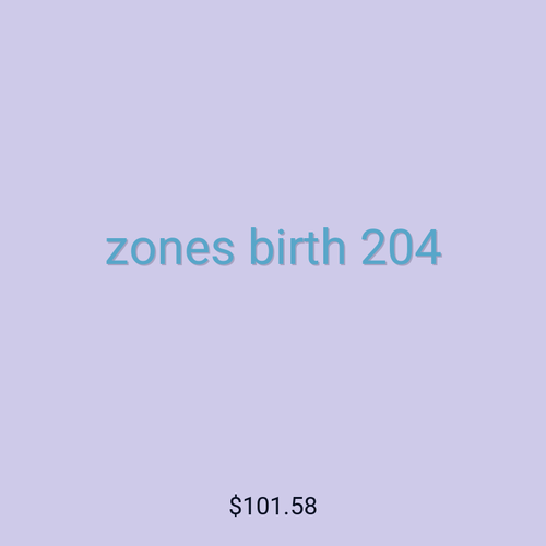 zones birth 204