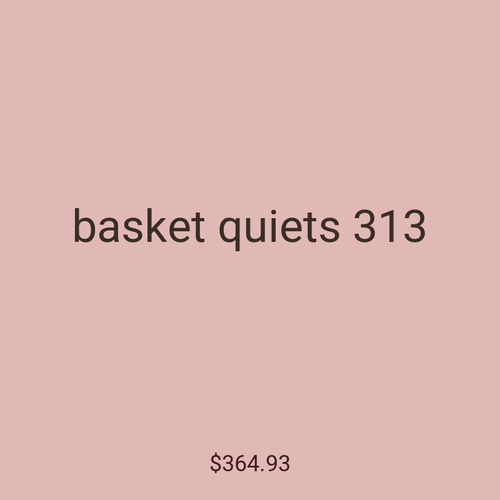basket quiets 313