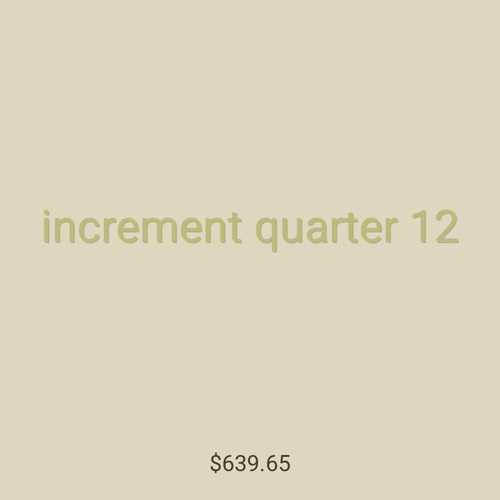increment quarter 12