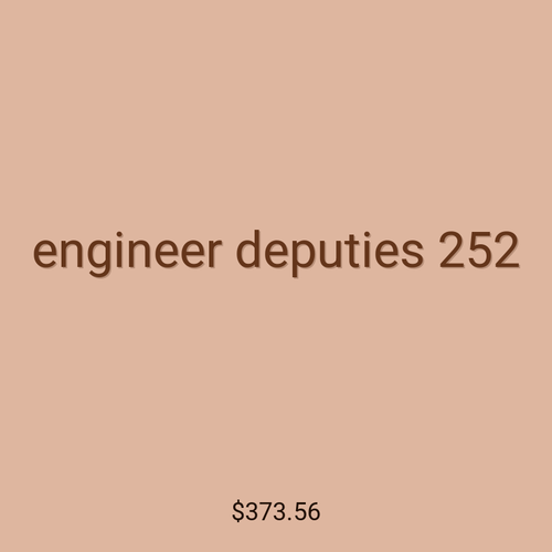 engineer deputies 252