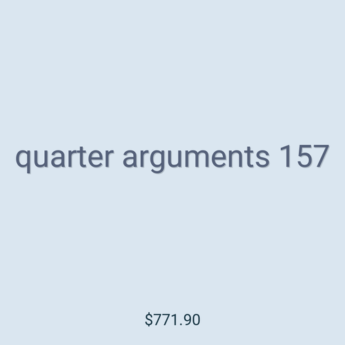 quarter arguments 157