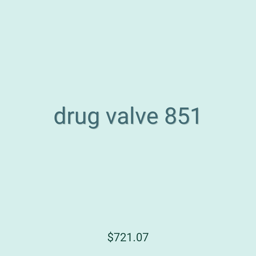 drug valve 851