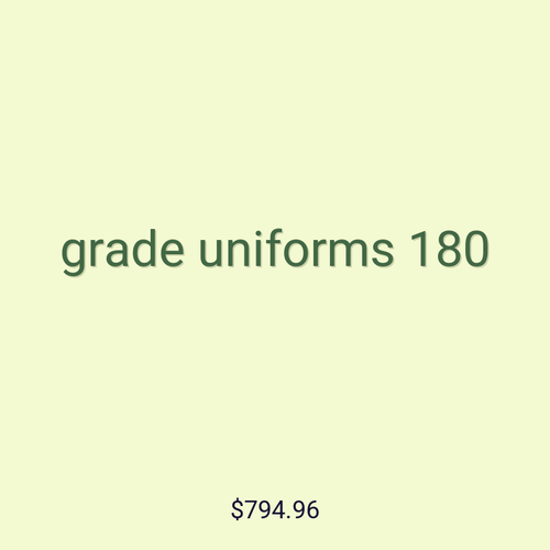 grade uniforms 180