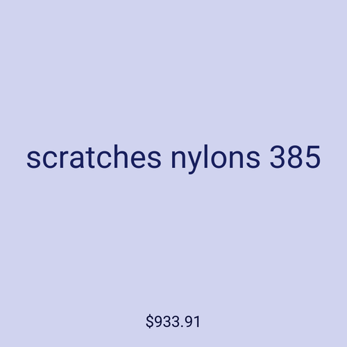 scratches nylons 385