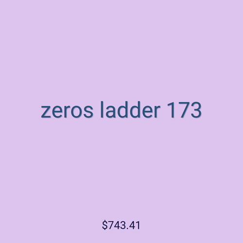 zeros ladder 173