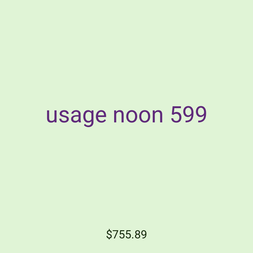 usage noon 599
