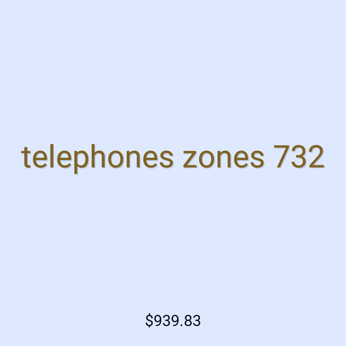 telephones zones 732
