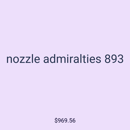 nozzle admiralties 893