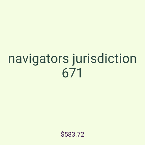 navigators jurisdiction 671