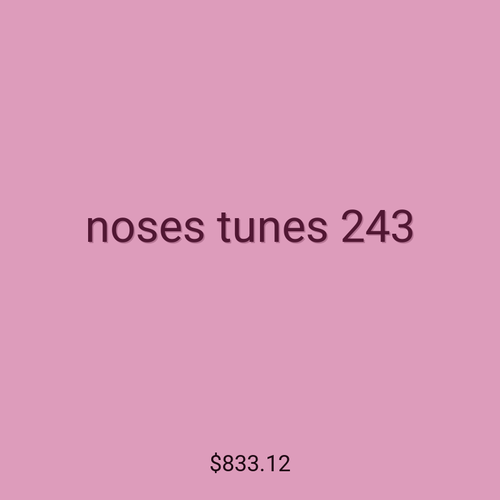 noses tunes 243
