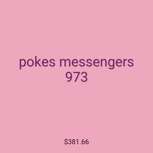 pokes messengers 973