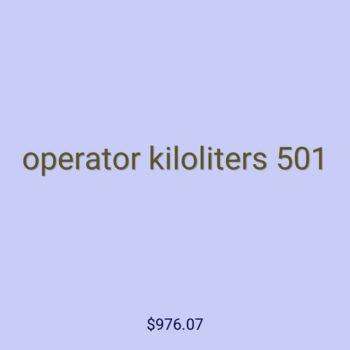 operator kiloliters 501