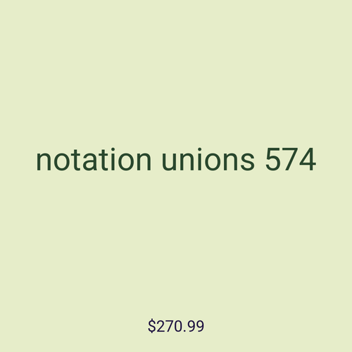 notation unions 574