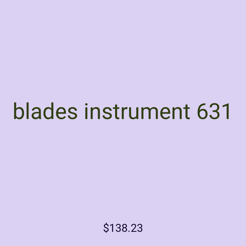 blades instrument 631