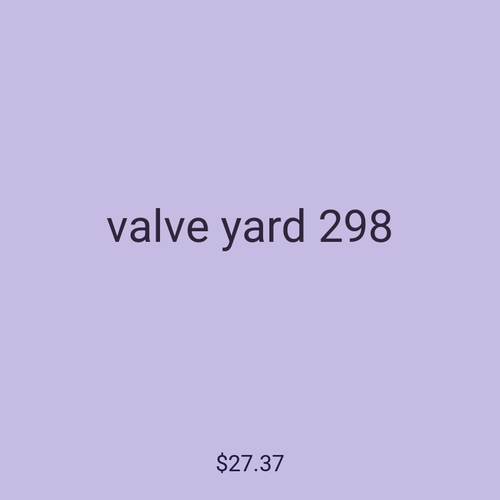 valve yard 298