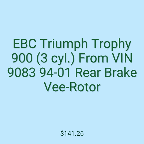 EBC Triumph Trophy 900 (3 cyl.) From VIN 9083 94-01 Rear Brake Vee-Rotor