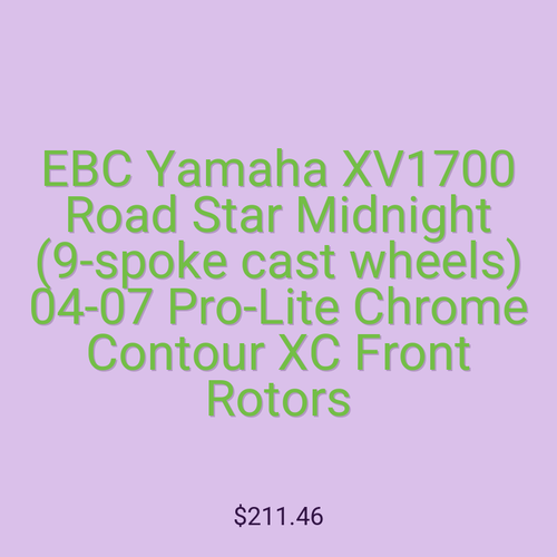 EBC Yamaha XV1700 Road Star Midnight (9-spoke cast wheels) 04-07 Pro-Lite Chrome Contour XC Front Rotors
