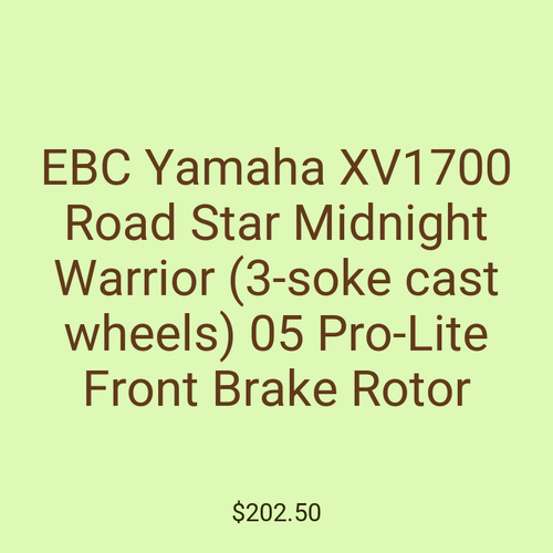 EBC Yamaha XV1700 Road Star Midnight Warrior (3-soke cast wheels) 05 Pro-Lite Front Brake Rotor