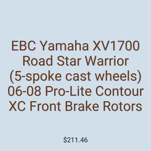 EBC Yamaha XV1700 Road Star Warrior (5-spoke cast wheels) 06-08 Pro-Lite Contour XC Front Brake Rotors