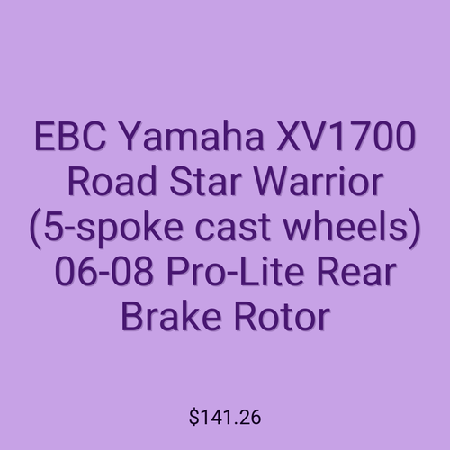 EBC Yamaha XV1700 Road Star Warrior (5-spoke cast wheels) 06-08 Pro-Lite Rear Brake Rotor