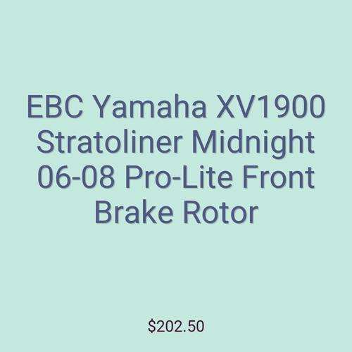 EBC Yamaha XV1900 Stratoliner Midnight 06-08 Pro-Lite Front Brake Rotor