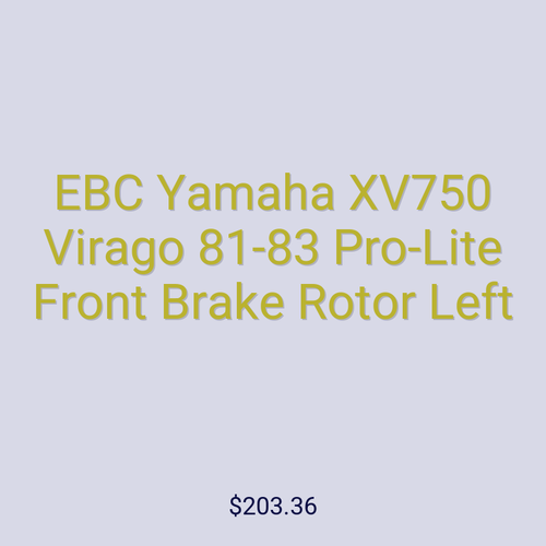 EBC Yamaha XV750 Virago 81-83 Pro-Lite Front Brake Rotor Left