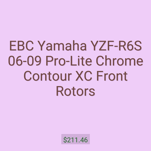 EBC Yamaha YZF-R6S 06-09 Pro-Lite Chrome Contour XC Front Rotors