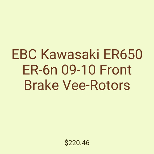 EBC Kawasaki ER650 ER-6n 09-10 Front Brake Vee-Rotors