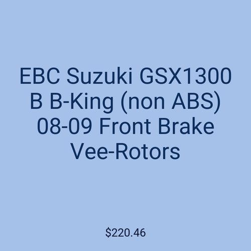 EBC Suzuki GSX1300 B B-King (non ABS) 08-09 Front Brake Vee-Rotors
