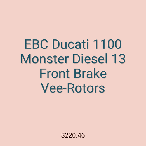 EBC Ducati 1100 Monster Diesel 13 Front Brake Vee-Rotors