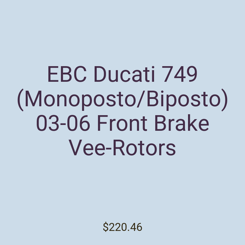 EBC Ducati 749 (Monoposto/Biposto) 03-06 Front Brake Vee-Rotors